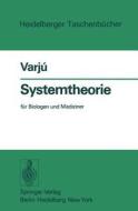 Systemtheorie di Dezsö Varju edito da Springer Berlin Heidelberg