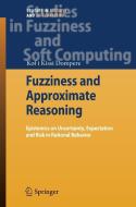Fuzziness And Approximate Reasoning di Kofi Kissi Dompere edito da Springer-verlag Berlin And Heidelberg Gmbh & Co. Kg