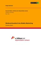 Werbewirksamkeit des Mobile Marketing di Sonja Hammel edito da GRIN Publishing