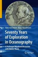 Seventy Years of Exploration in Oceanography di Klaus Hasselmann edito da Springer Berlin Heidelberg