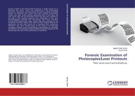 Forensic Examination of Photocopies/Laser Printouts di Jagjeet Singh Saroa, Komal Saini edito da LAP Lambert Academic Publishing