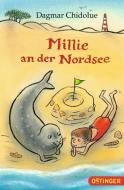 Millie an der Nordsee di Dagmar Chidolue edito da Oetinger Taschenbuch GmbH