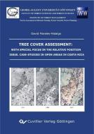 Tree cover assessment di David Morales-Hidalgo edito da Cuvillier Verlag
