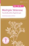 Multiple Sklerose di Daniela Hacke, Johannes Wilkens edito da KVC Verlag