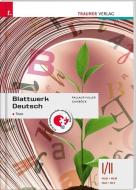 Blattwerk Deutsch - Texte, I/II HLW di Iris Pallauf-Hiller, Johannes Gaisböck edito da Trauner Verlag