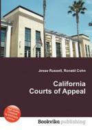 California Courts Of Appeal edito da Book On Demand Ltd.