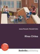 Rhea Chiles edito da Book On Demand Ltd.