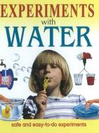 Experiments with Water di Sterling Publishing Company edito da Sterling Publishers Pvt.Ltd