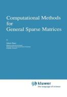 Computational Methods for General Sparse Matrices di Zahari Zlatev edito da Springer Netherlands