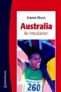 Australia: An Introduction di Jennifer MacKie edito da Studentlitteratur AB