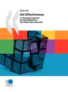 Better Aid Aid Effectiveness di OECD Publishing edito da Organization For Economic Co-operation And Development (oecd