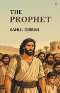 The Prophet di Kahlil Gibran edito da Double9 Books Llp