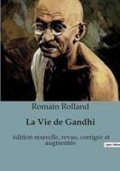 La Vie de Gandhi di Romain Rolland edito da SHS Éditions