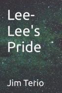 Lee-Lee's Pride di Terio Jim Terio edito da Independently Published