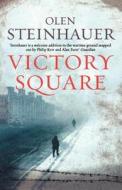 Victory Square di Olen Steinhauer edito da Harpercollins Publishers
