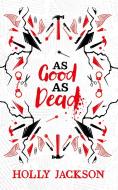 As Good as Dead Collector's Edition di Holly Jackson edito da Harper Collins Publ. UK