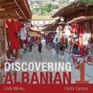 Discovering Albanian I Audio Supplement di Linda Meniku, Hector Campos edito da University Of Wisconsin Press