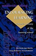 Encouraging Learning di Jon Nixon, Jane Martin, Penny Mckeown, Stewart Ranson edito da McGraw-Hill Education