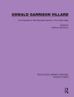 Oswald Garrison Villard edito da Taylor & Francis Ltd