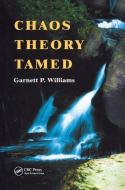Chaos Theory Tamed di Garnett Williams edito da Taylor & Francis Ltd