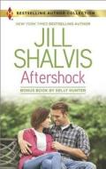 Aftershock di Jill Shalvis, Kelly Hunter edito da Harlequin