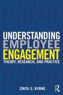 Understanding Employee Engagement di Zinta S. (Colorado State University Byrne edito da Taylor & Francis Ltd
