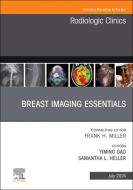 Breast Imaging Essentials, an Issue of Radiologic Clinics of North America edito da ELSEVIER