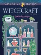 Creative Haven Witchcraft Coloring Book di Jessica Mazurkiewicz edito da Dover Publications Inc.