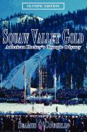Squaw Valley Gold di Seamus O'Coughlin edito da iUniverse