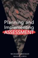 Planning and Implementing Assessment di Richard Freeman edito da Routledge