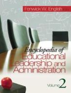 Encyclopedia of Educational Leadership and Administration di Fenwick W. English edito da SAGE Publications, Inc