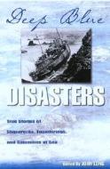 Deep Blue Disasters True Storpb edito da Rowman & Littlefield