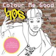 Colour Me Good '90s di Mel Elliott edito da I Love Mel