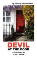 Devil at the Door di Kate Carlson edito da BY THE BOOK 4U PUB