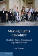 Making Rights a Reality? di Lisa Vanhala edito da Cambridge University Press