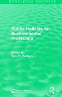 Public Policies for Environmental Protection edito da Taylor & Francis Ltd