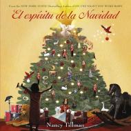 El Espíritu de la Navidad di Nancy Tillman edito da Feiwel & Friends