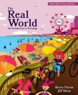 The Real World di Kerry Ferris, Jill Stein edito da WW Norton & Co