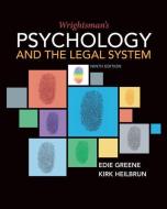 Wrightsman's Psychology and the Legal System di Edith Greene edito da WADSWORTH INC FULFILLMENT