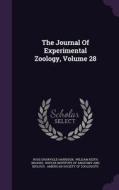 The Journal Of Experimental Zoology, Volume 28 di Ross Granville Harrison edito da Palala Press