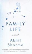 Family Life di Akhil Sharma edito da Thorndike Press