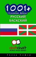 1001+ Basic Phrases Russian - Basque di Gilad Soffer edito da Createspace