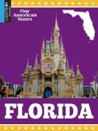 Florida: The Sunshine State di Ann Sullivan edito da LIGHTBOX