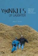 Wrinkles of Laughter di Della L. Dickie edito da FriesenPress
