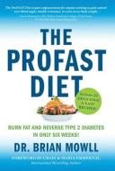 The ProFAST Diet di Brian Mowll edito da Lioncrest Publishing