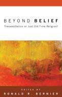 Beyond Belief edito da Pickwick Publications