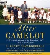 After Camelot di J. Randy Taraborelli edito da Hachette Audio
