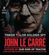 Tinker Tailor Soldier Spy di John Le Carre edito da Penguin Audiobooks
