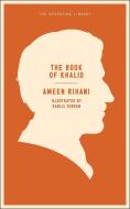 The Book Of Khalid di Ameen Faras Rihani edito da Melville House Publishing