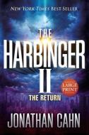 The Harbinger II Large Print: The Return di Jonathan Cahn edito da FRONTLINE